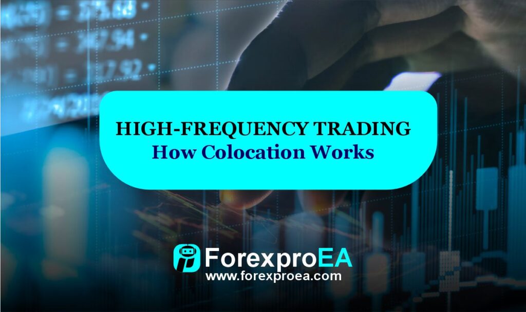 Colocation in HFT