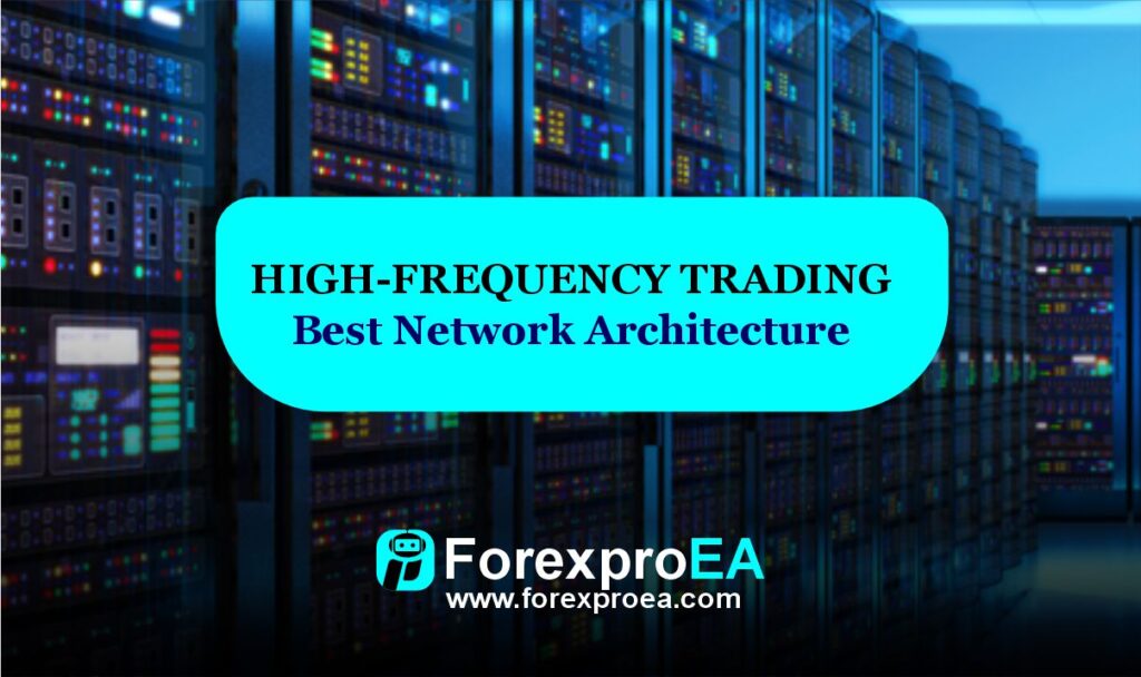 HFT Network Architecture