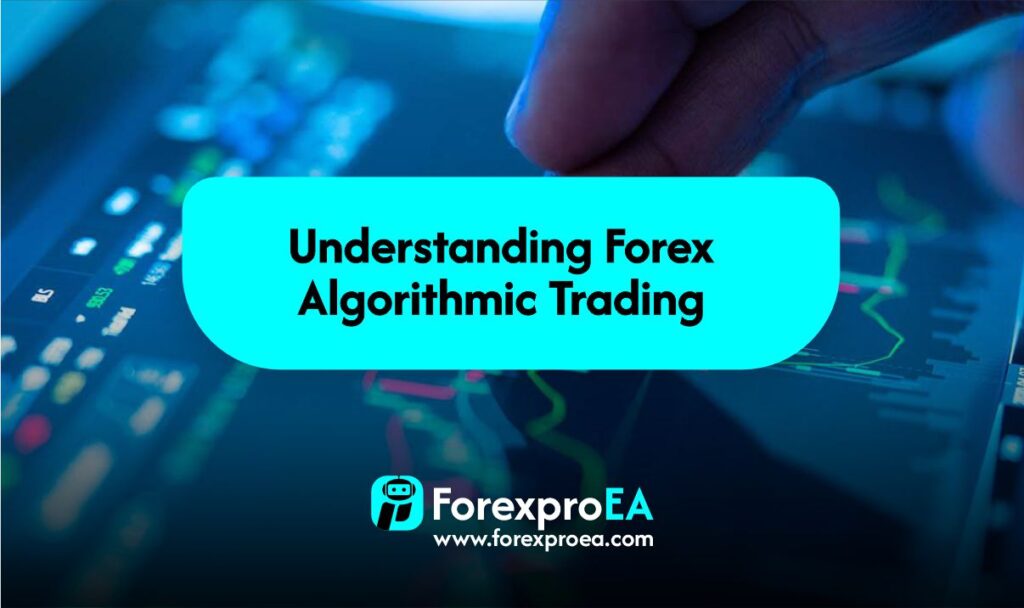 Forex Algorithmic Trading