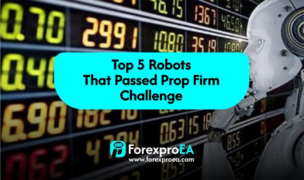 top robots for prop firm challenges